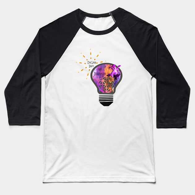 One little spark of inspiration Baseball T-Shirt by magicmirror